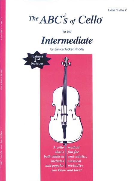 ABC's Of Cello, Book 2 : For The Intermediate.