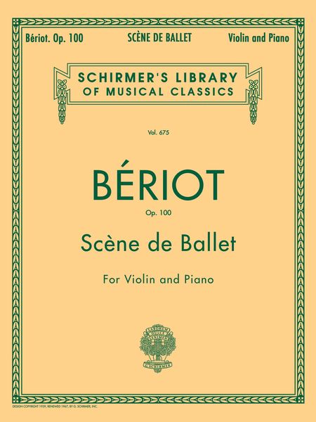 Scène De Ballet, Op. 100 : For Violin and Piano.