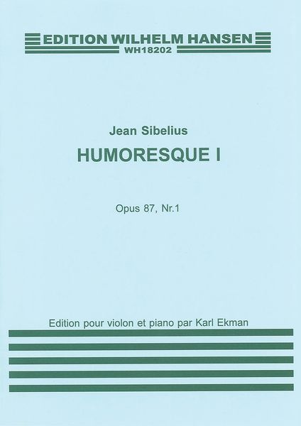 Humoresque No. 1, Op. 87 No. 1 : For Violin and Piano.