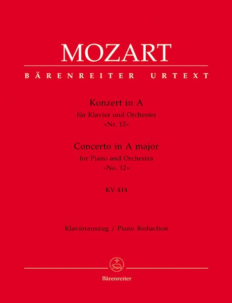 Concerto No. 12 In A Major, K. 414 : For Piano and Orchestra - Piano reduction.