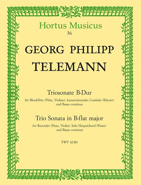 Triosonate In B-Dur, TWV 42:B4 : Für Blockflöte (Flöte, Violine), Konzertierendes Cembalo und B.C.