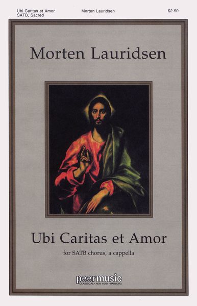 Ubi Caritas Et Amor : For SATB Chorus, A Cappella.