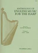 Anthology Of English Music For The Harp, Book 1 : 1550-1650 / edited by David Watkins.