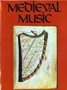 Medieval Music.