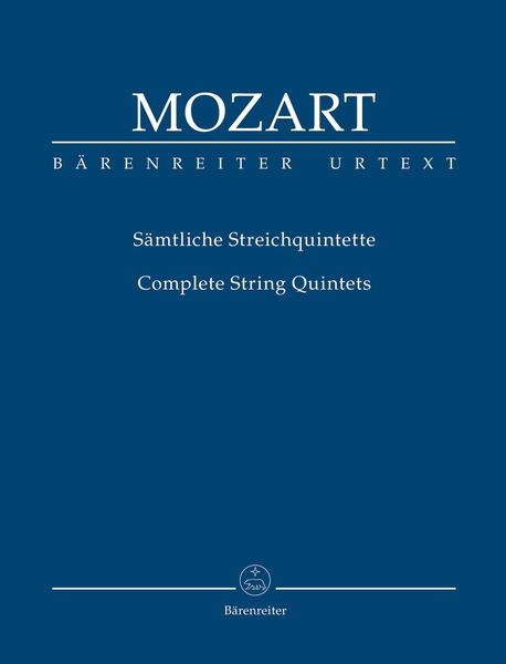 Complete String Quintets / edited by Ernst Hess and Ernst Fritz Schmid.