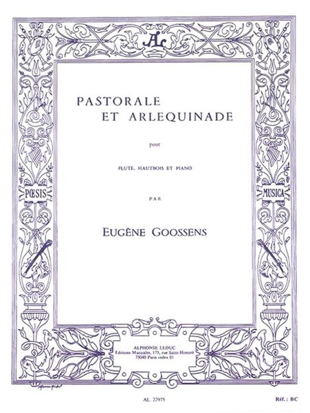 Pastorale Et Arlequinade : For Flute, Oboe and Piano.