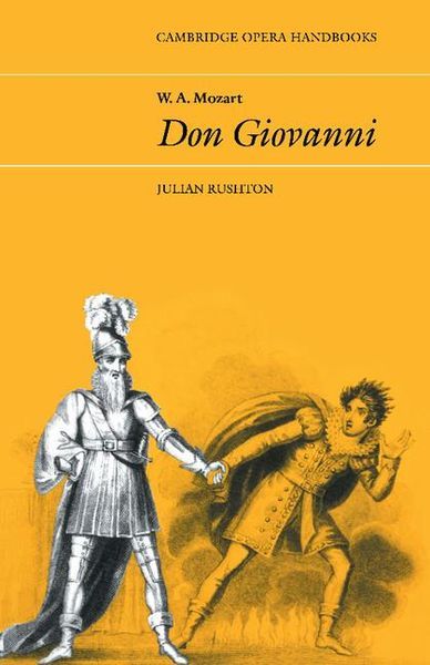 W. A. Mozart : Don Giovanni.