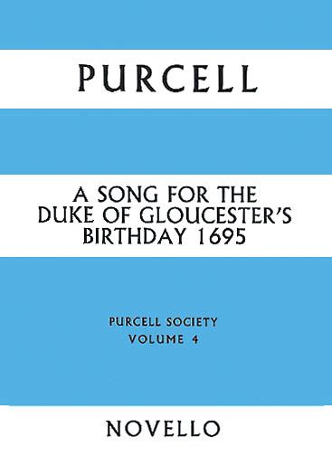 Song For The Duke of Gloucester's Birthday 1695.