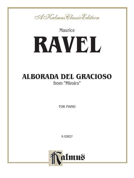 Alborada Del Gracioso From Miroirs : For Piano.