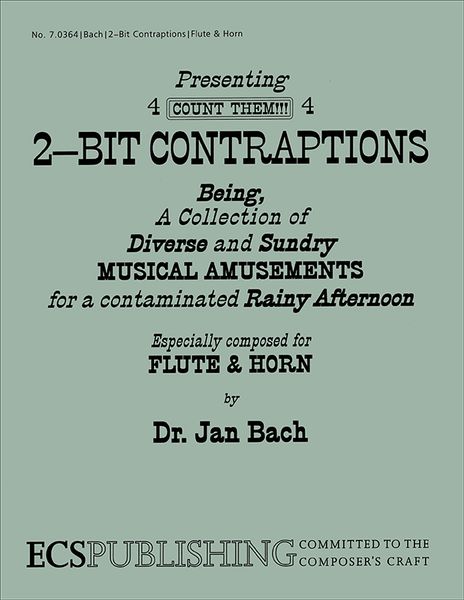 2-Bit Contraptions : For Flute and Horn.