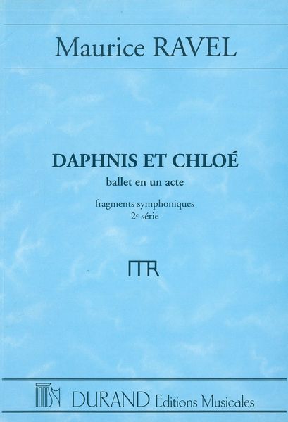 Daphnis et Chloe, Suite No. 2 (Fragments Symphoniques - 2e Serie).