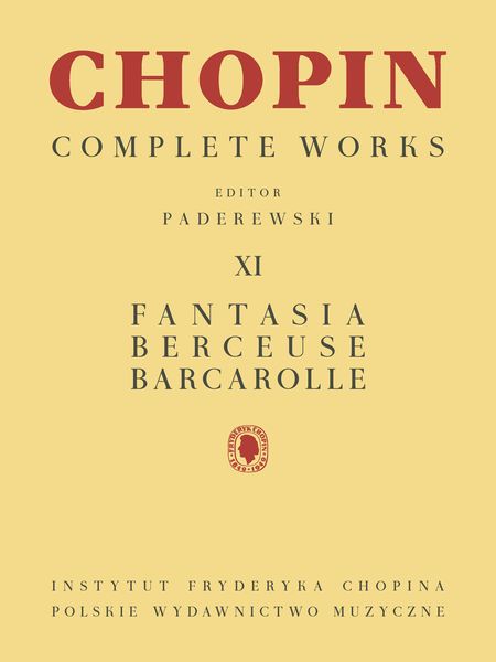 Fantasia, Berceuse, Barcarolle / Ed. by Ignacy Paderewski.