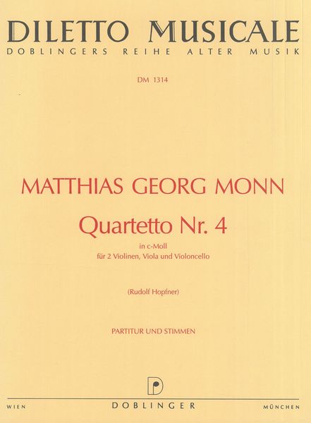 Quartet No. 4 : For 2 Violins, Viola and Violoncelo / edited by Rudolf Hopfner.