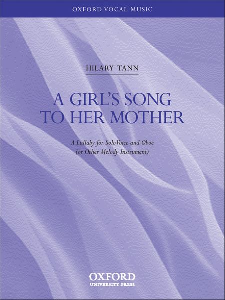 Girl's Song To Her Mother : For Solo Voice and Oboe (Or Other Melody Instrument).