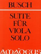 Suite In A-Moll, Op. 16a : Für Viola Solo / edited by Paul Doktor.