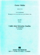 Lieder Eines Fahrenden Gesellen : Für Eine Singstimme Mit Orchester.