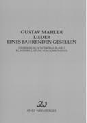 Lieder Eines Fahrenden Gesellen : For Voice and Piano / edited by Zoltan Roman.