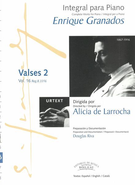 Valses 2 : For Piano / edited by Alicia De Larrocha and Documented by Douglas Riva.