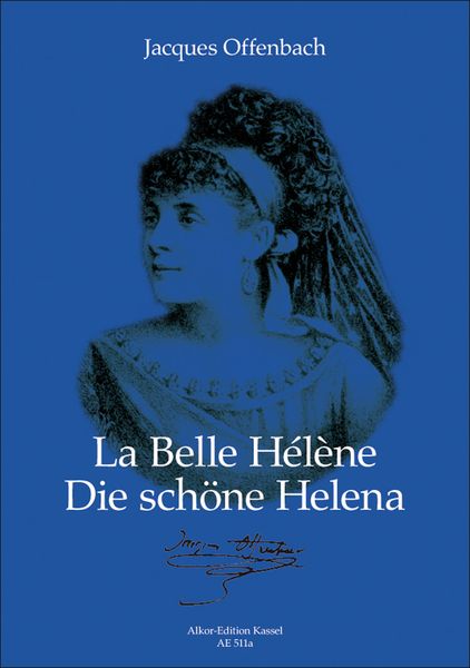Belle Helene : Opera Bouffe En Trois Actes - Piano reduction by Karl-Heinz Müller.