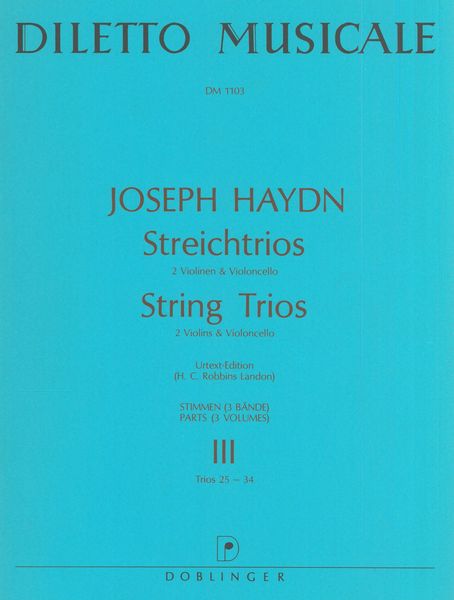 String Trios, Vol. 3 (No. 25-34) : For Two Violins and Cello - Urtext Edition / edited by Landon.