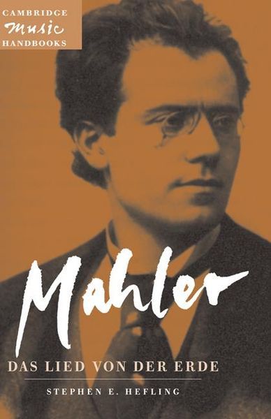 Mahler : Das Lied Von der Erde (The Song Of The Earth).