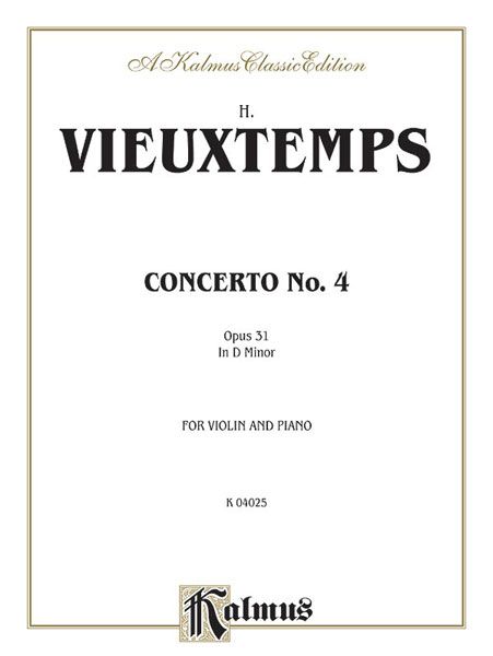 Concerto No. 4 In D Minor, Op. 31 : For Violin and Orchestra - Piano reduction.