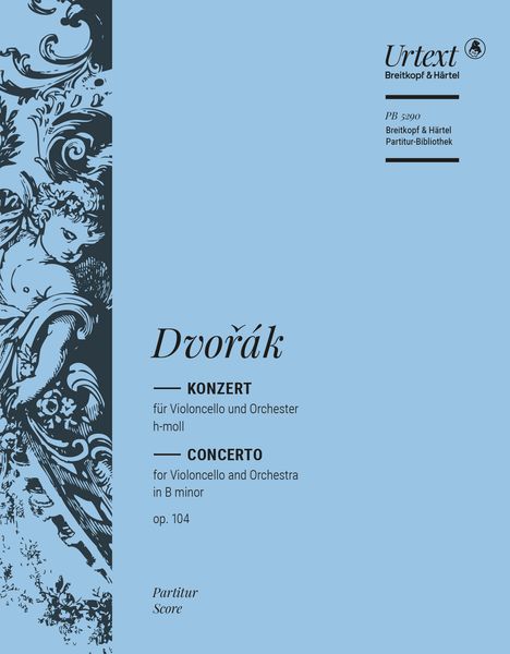 Concerto In B Minor, Op. 104 : For Violoncello and Orchestra / edited by Klaus Döge.
