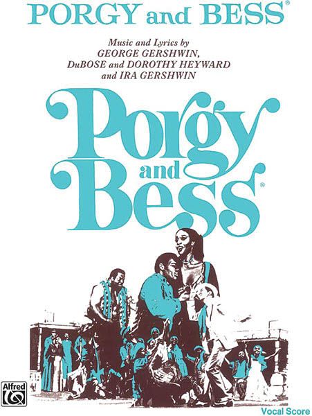 Porgy and Bess / Libretto by Du Bose Heyward.