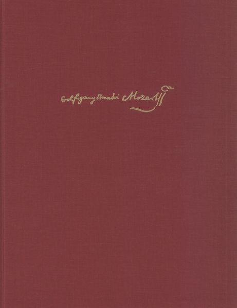 Requiem, K. 626 In D Minor : Mozart's Fragment Mit Den Ergänzungen Von Eybler und Süssmayr.