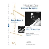 Romanticas 1 : For Piano / edited by Alicia De Larrocha.