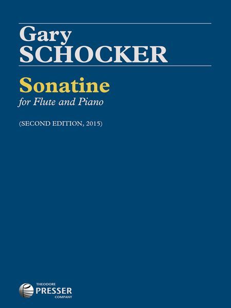 Sonatine : For Flute and Piano - Second Edition, 2015.