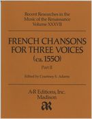 French Chansons For Three Voices, Part 2.