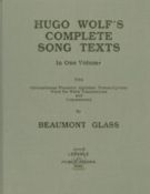 Hugo Wolf's Complete Song Texts / Ed. by Beaumont Glass.