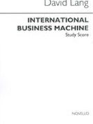 International Business Machine : For Orchestra.
