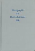 Bibliographie Des Musikschrifttums, 1980.