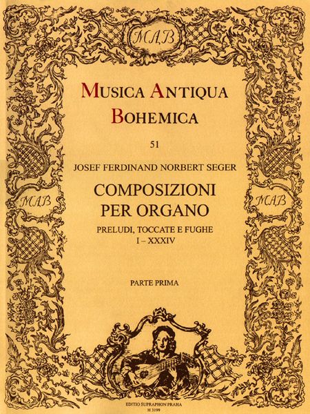 Composizioni Per Organo : Preludi, Toccate E Fughe, I-XXXIV.