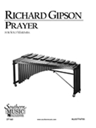 Prayer : For Marimba Solo.