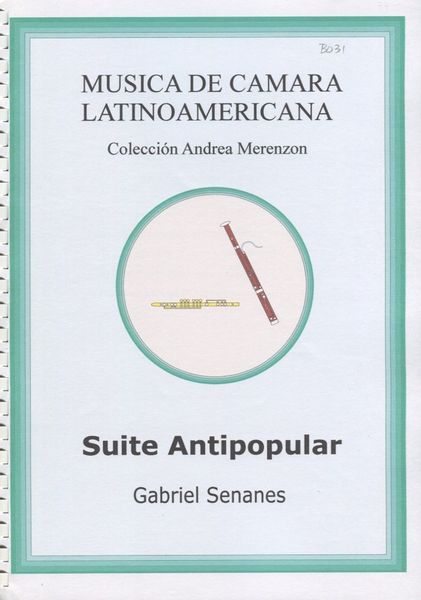 Suite Antipopular Argentina : For Flute, Bassoon and Orchestra - Full Score and Solo Parts.