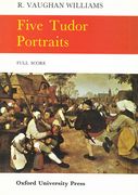 Five Tudor Portraits : A Choral Suite In Five Movements For Mixed Voices and Orchestra.