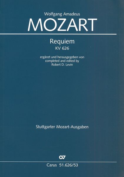 Requiem, K. 626 In D Minor / ed. by Robert Levin.