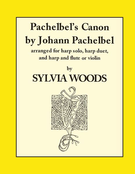 Pachelbel's Canon : For Harp Solo, Harp Duet, and Harp, Flute Or Violin.