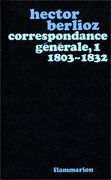 Correspondance Generale, Vol. 1 : 1803-1832.