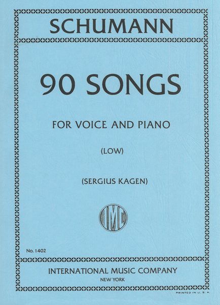 90 Songs : For Low Voice and Piano / Selected by Sergius Kagen.
