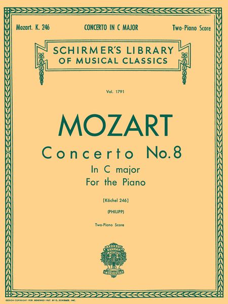 Concerto No. 8 In C Major, K. 246 : For Piano and Orchestra - reduction For 2 Pianos.