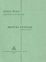 Manuel Venegas : Opernfragment (Text von Moritz Hoernes).