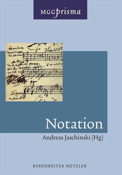 Notation / edited by Andreas Jaschinski.
