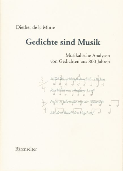 Gedichte Sind Musik : Musikalische Analysen von Gedichten Aus 800 Jahren.