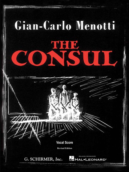 Consul : Musical Drama In Three Acts, Revised Edition.