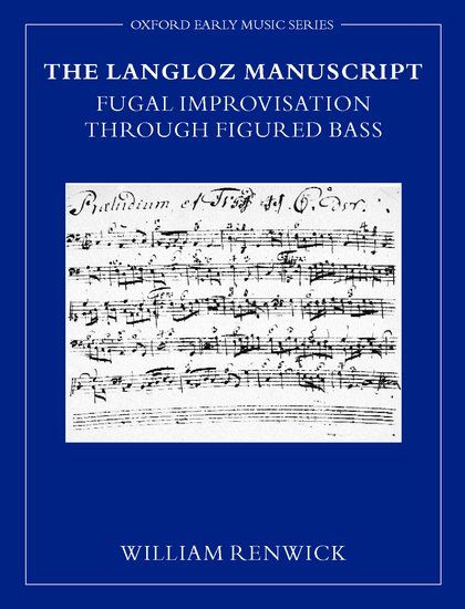 Langloz Manuscript : Fugal Improvisation Through Figured Bass.