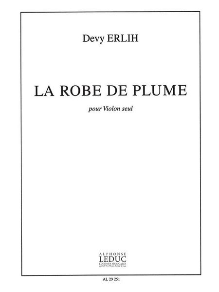 Robe De Plume : For Violin Solo.